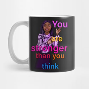 Inspirational, motivational, affirmation, you’re stronger. The best Gifts for black women 2022 Mug